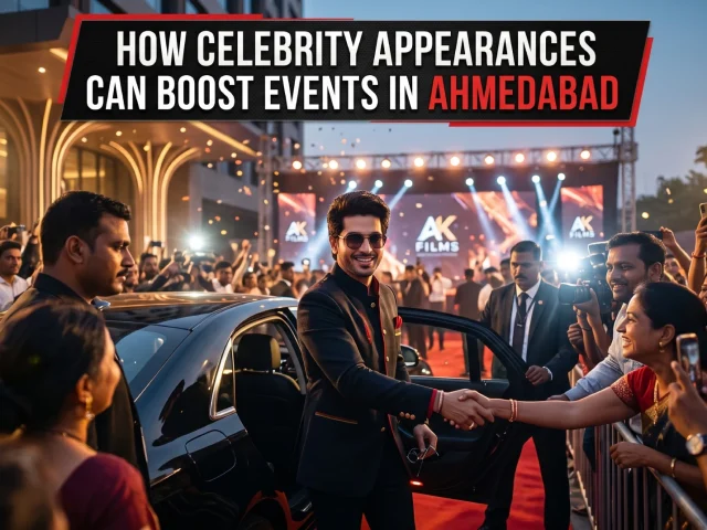 How Celebrity Appearances Can Boost Events in Ahmedabad