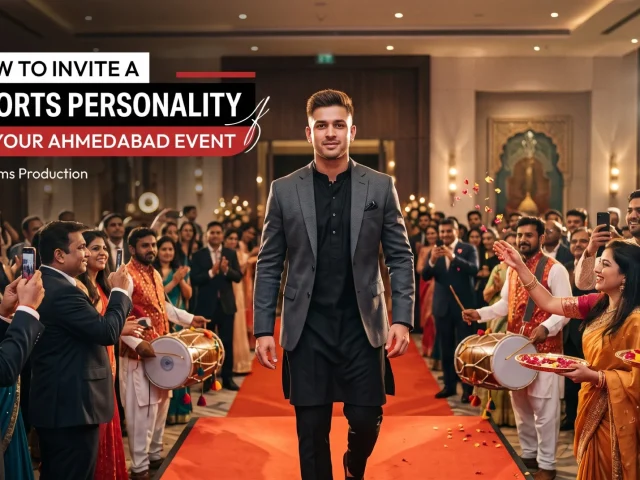 How to Invite a Sports Personality to Your Ahmedabad Event